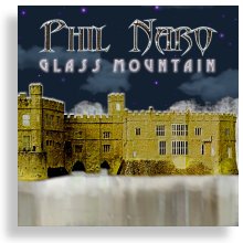 Phil Naro - Glass Mountain